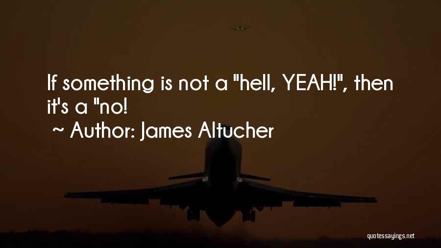 James Altucher Quotes 2261307