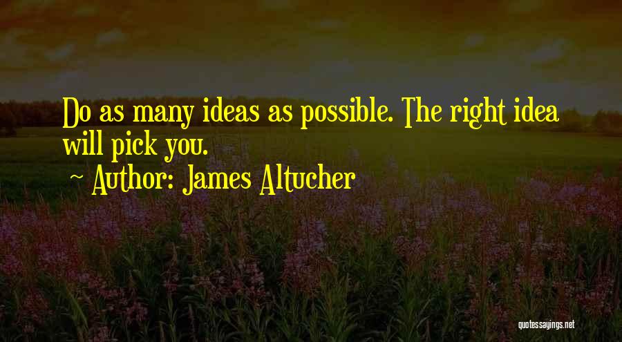 James Altucher Quotes 733522