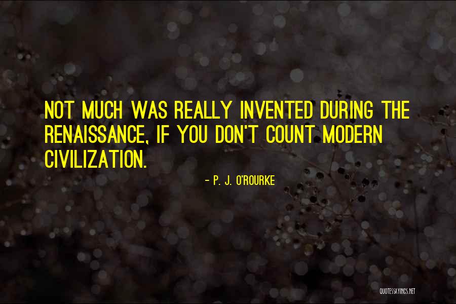 James And Oliver Phelps Quotes By P. J. O'Rourke James And Oliver Phelps Quotes By P. J. O'Rourke
