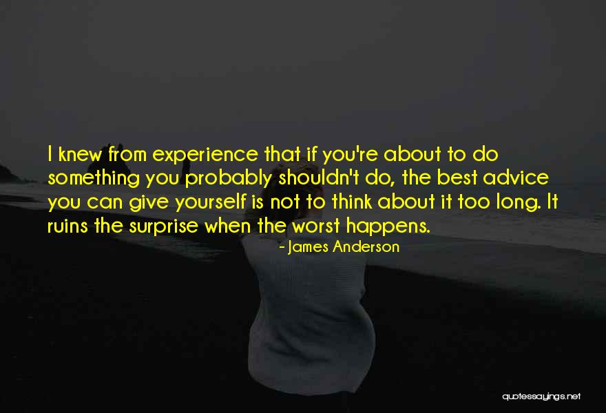 James Anderson Quotes 1309775