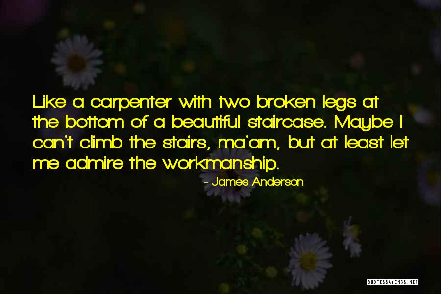 James Anderson Quotes 1366727 James Anderson Quotes 1366727