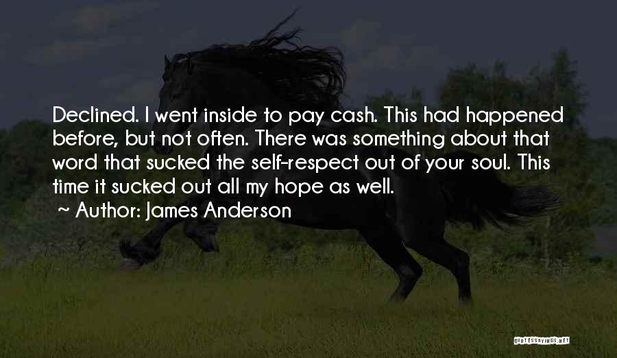 James Anderson Quotes 1378632
