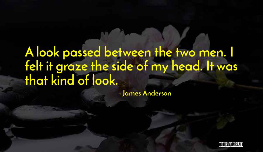 James Anderson Quotes 1425009