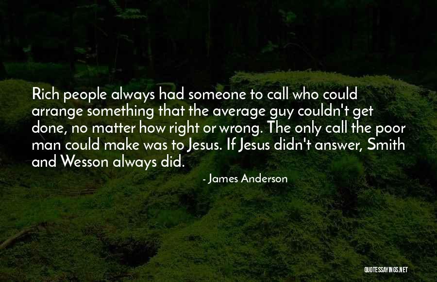 James Anderson Quotes 1607810