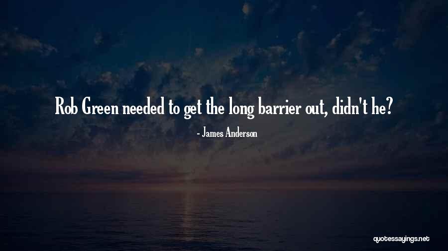 James Anderson Quotes 1720206 James Anderson Quotes 1720206