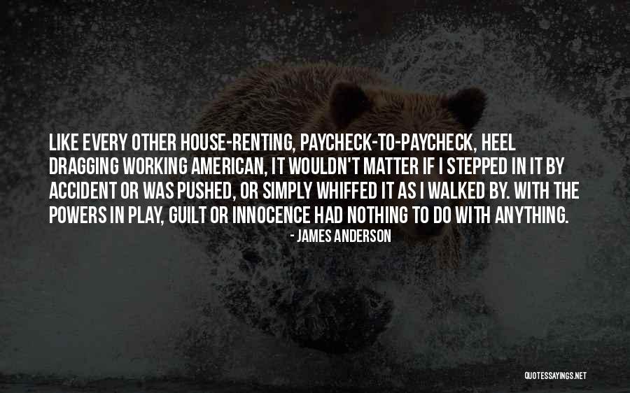 James Anderson Quotes 188770 James Anderson Quotes 188770