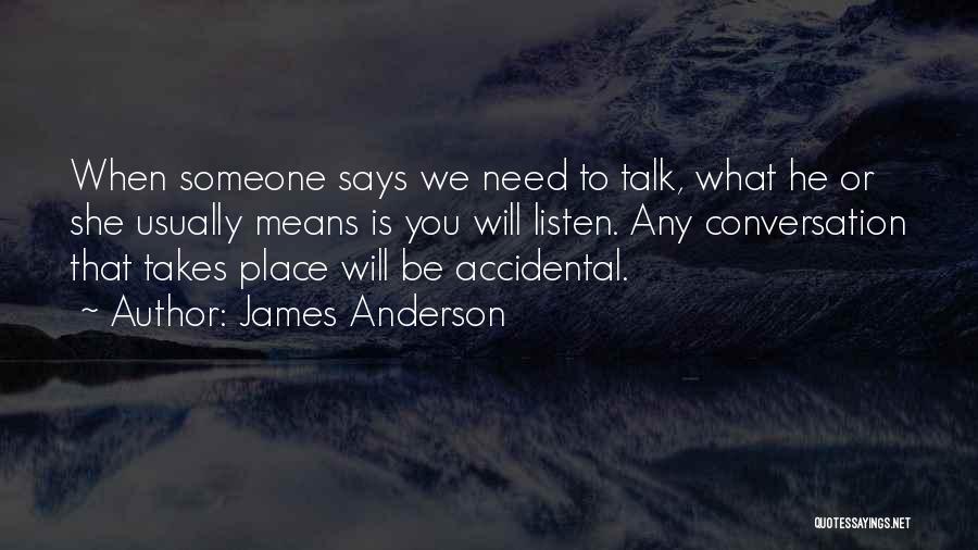 James Anderson Quotes 2041440