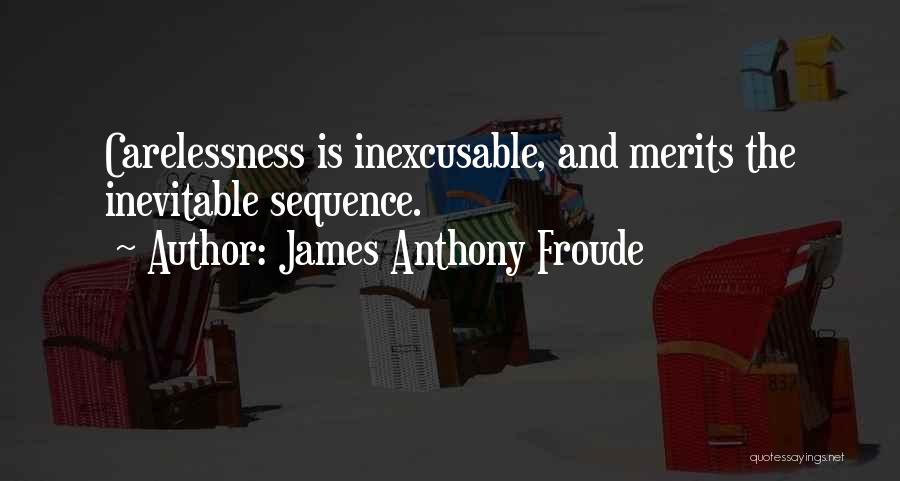 James Anthony Froude Quotes 1112776