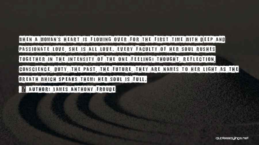 James Anthony Froude Quotes 1240064