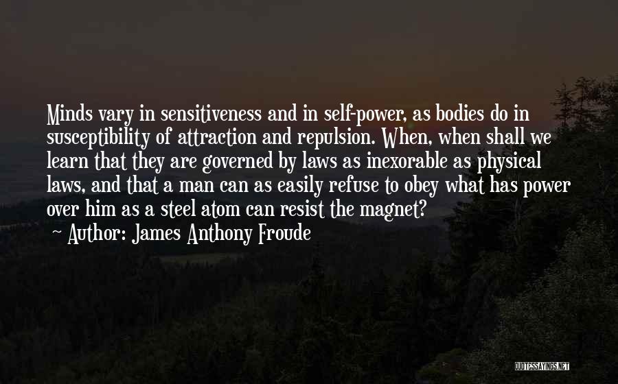 James Anthony Froude Quotes 1875742