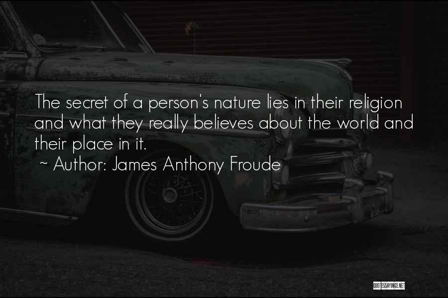 James Anthony Froude Quotes 2086296