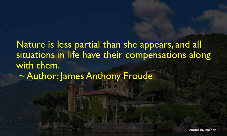 James Anthony Froude Quotes 292531