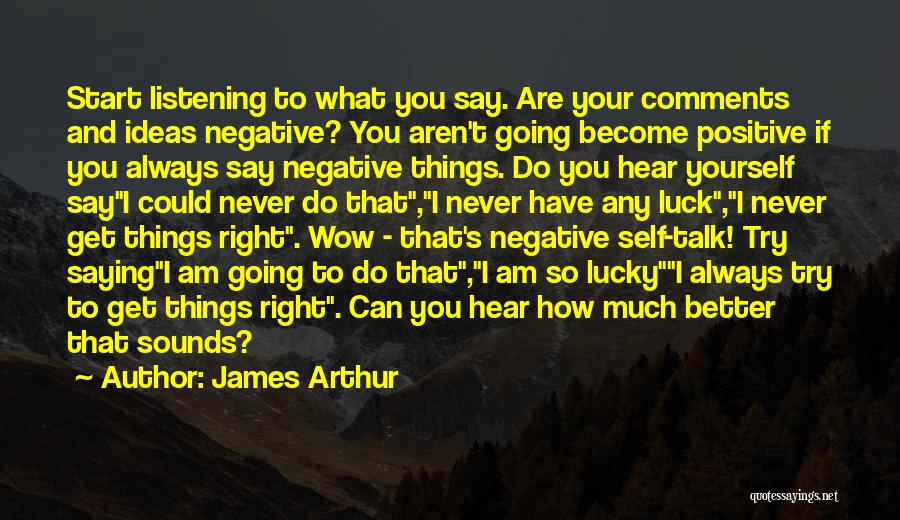 James Arthur Quotes 270108