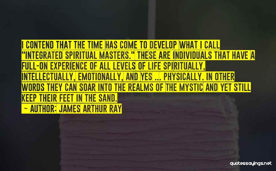 James Arthur Ray Quotes 1046109