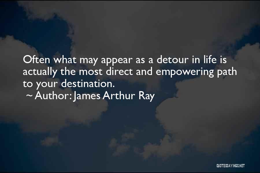 James Arthur Ray Quotes 1428034