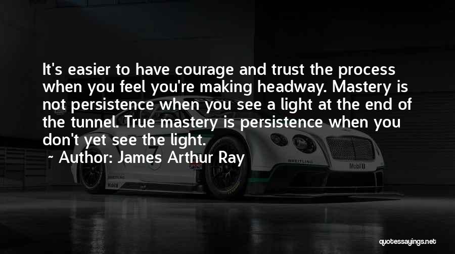 James Arthur Ray Quotes 743954