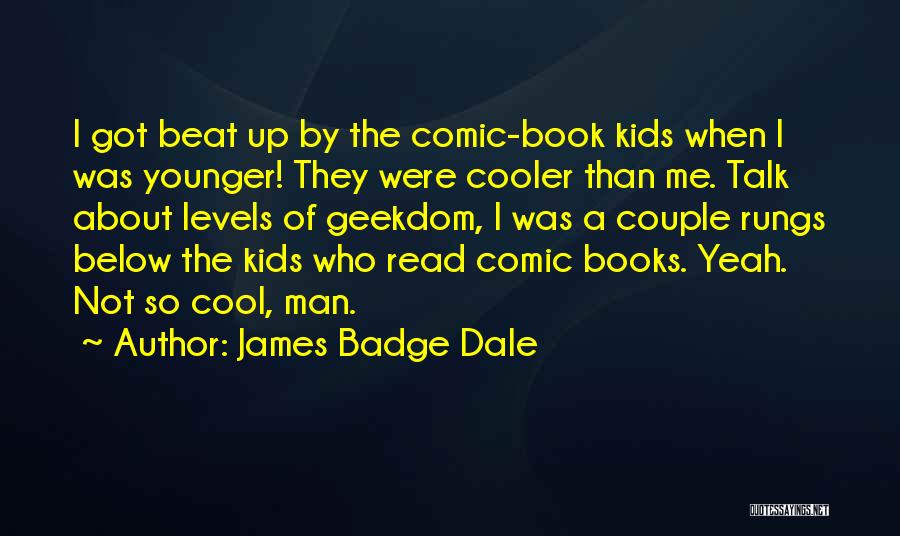 James Badge Dale Quotes 1403533