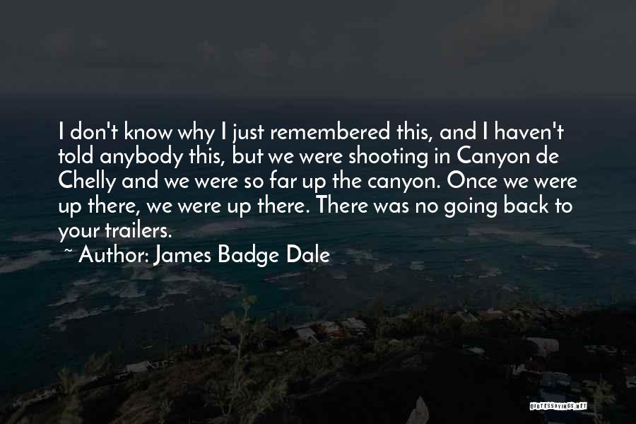 James Badge Dale Quotes 2104958
