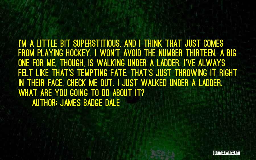 James Badge Dale Quotes 992957