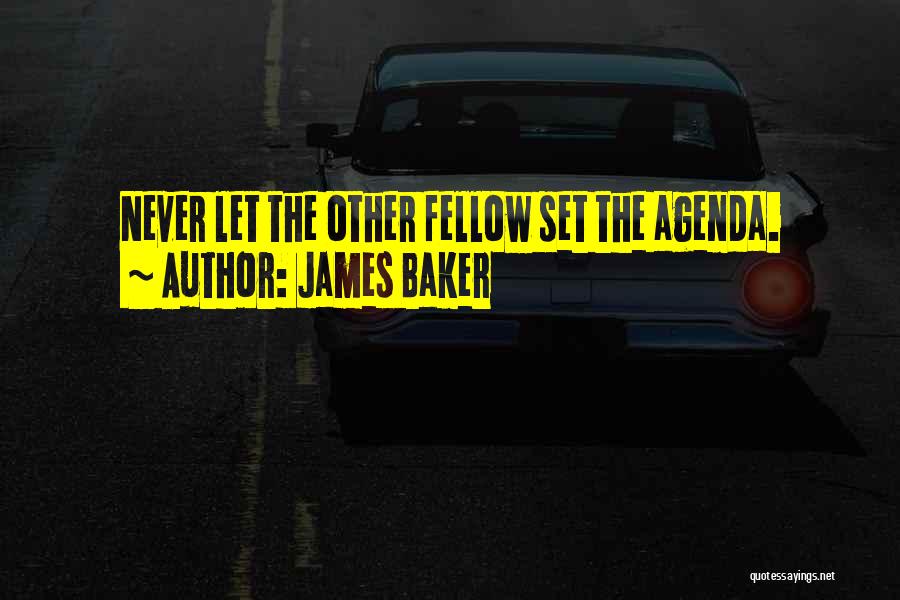 James Baker Quotes 503931