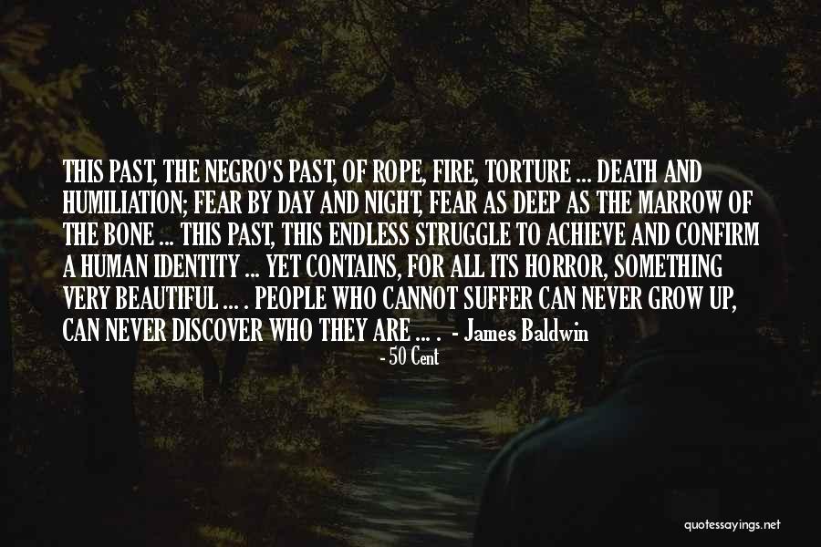 James Baldwin I Am Not Your Negro Quotes By 50 Cent James Baldwin I Am Not Your Negro Quotes By 50 Cent