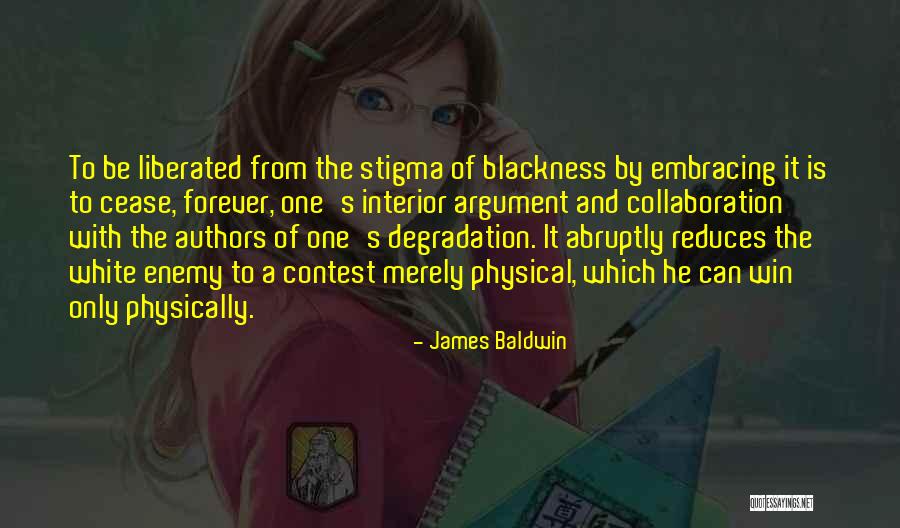 James Baldwin I Am Not Your Negro Quotes By James Baldwin James Baldwin I Am Not Your Negro Quotes By James Baldwin