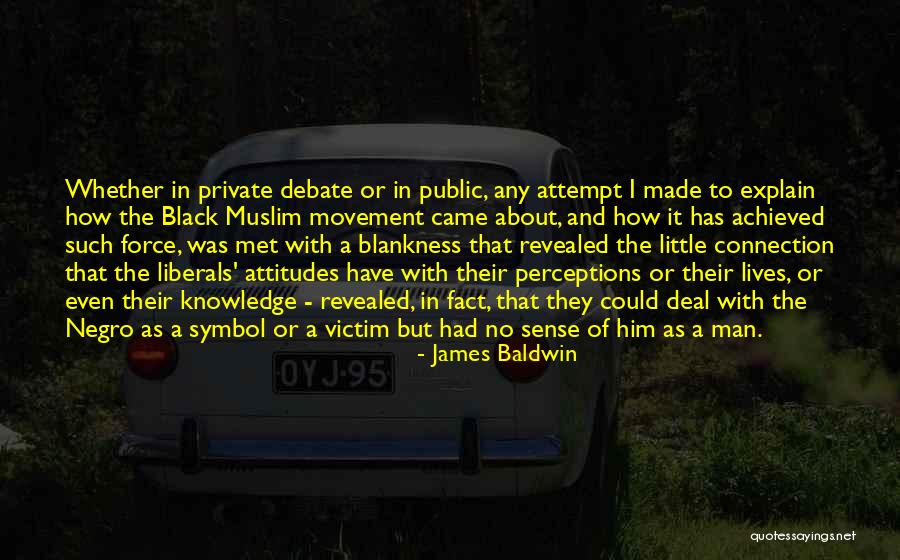 James Baldwin I Am Not Your Negro Quotes By James Baldwin James Baldwin I Am Not Your Negro Quotes By James Baldwin