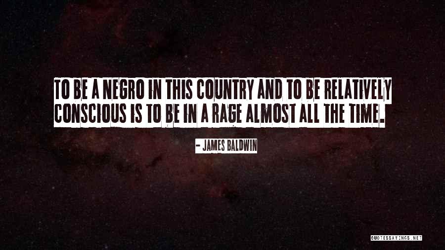James Baldwin I Am Not Your Negro Quotes By James Baldwin James Baldwin I Am Not Your Negro Quotes By James Baldwin