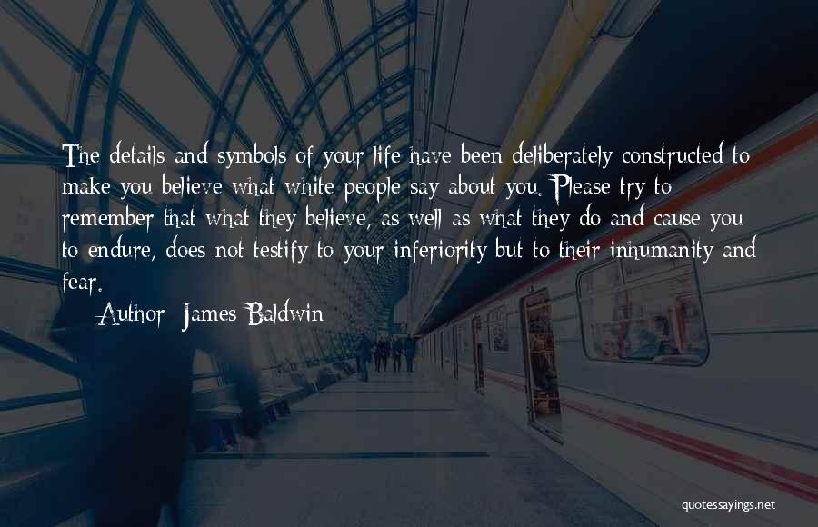 James Baldwin Life Quotes By James Baldwin