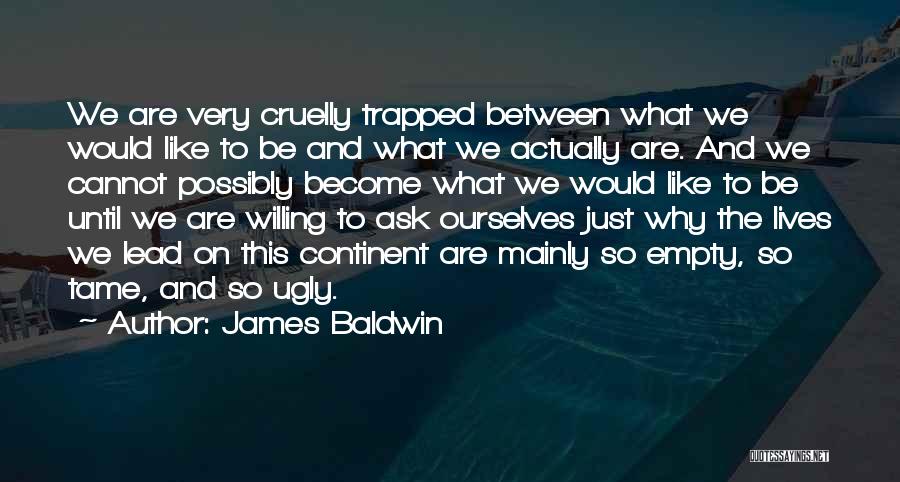 James Baldwin Quotes 2233320