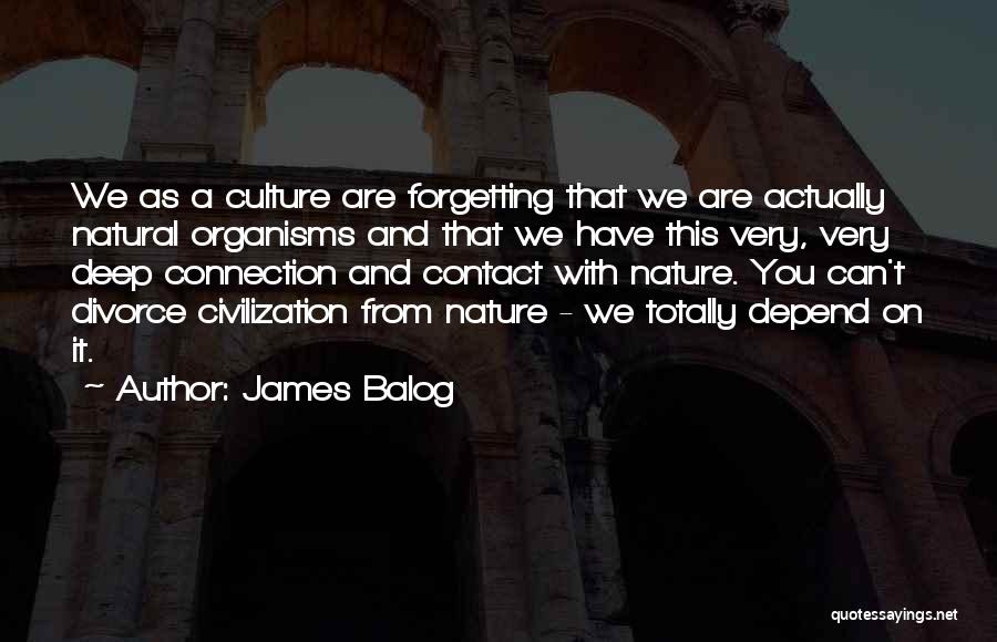 James Balog Quotes 1742846