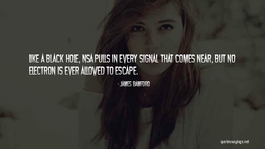 James Bamford Quotes 435845 James Bamford Quotes 435845