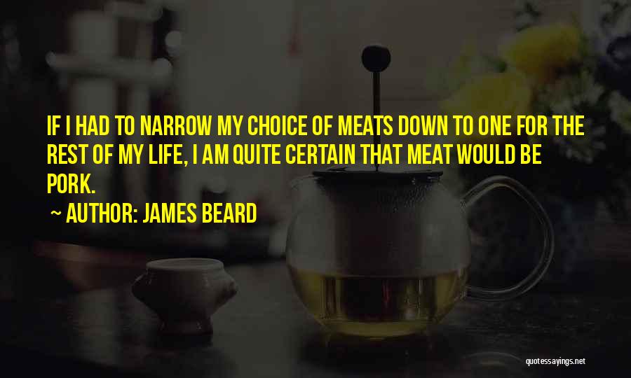 James Beard Quotes 1407361