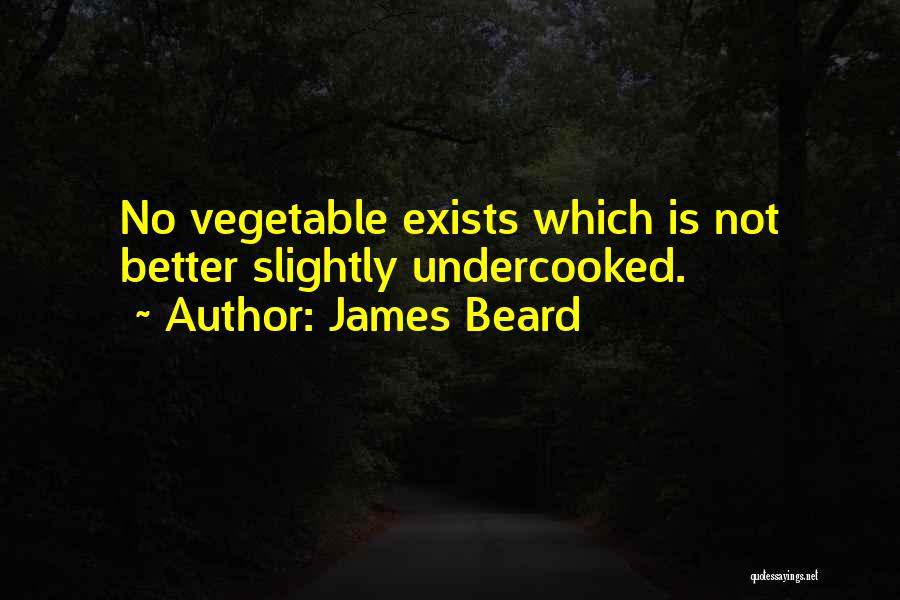 James Beard Quotes 1974709