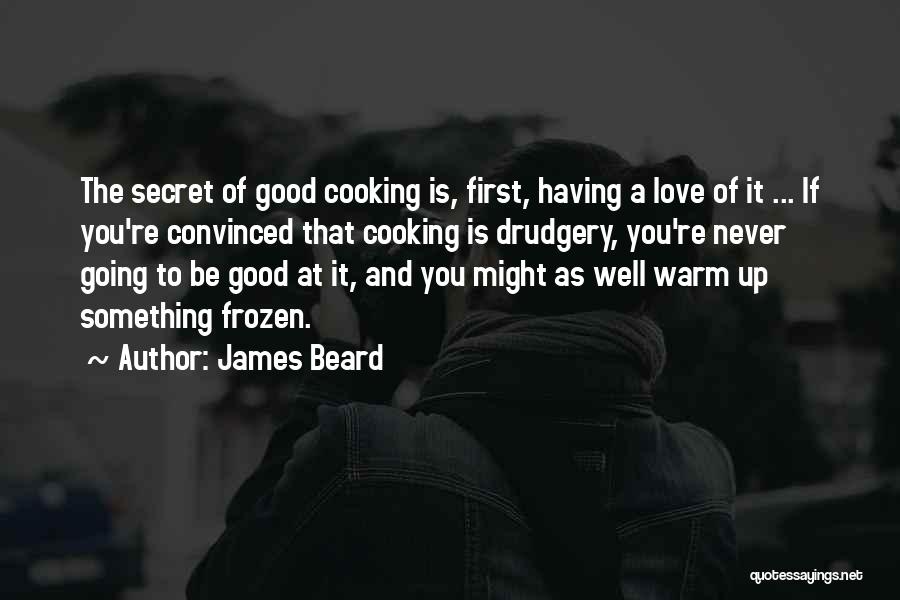 James Beard Quotes 1985384