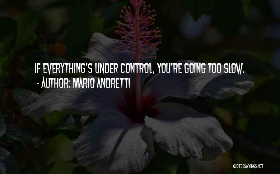 James Beckwourth Famous Quotes By Mario Andretti