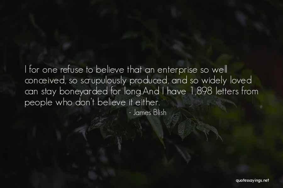 James Blish Quotes 2049849