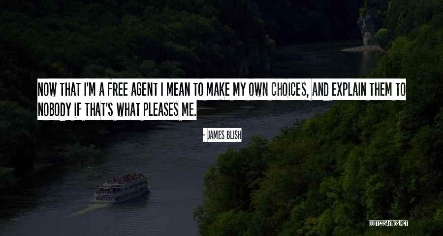 James Blish Quotes 418519 James Blish Quotes 418519