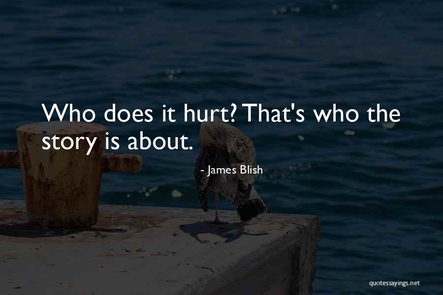 James Blish Quotes 87677 James Blish Quotes 87677