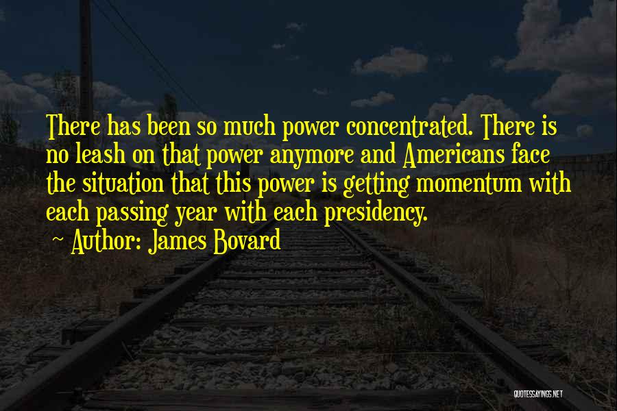 James Bovard Quotes 2102851