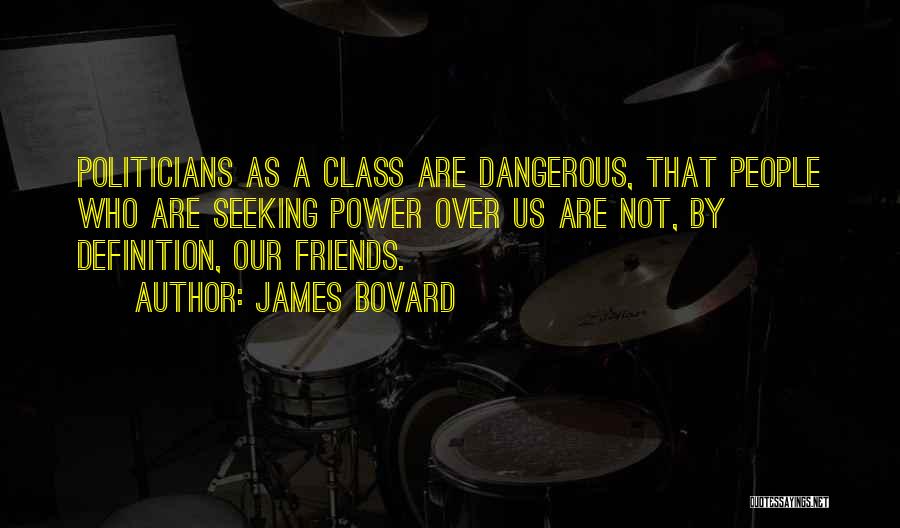 James Bovard Quotes 2144633