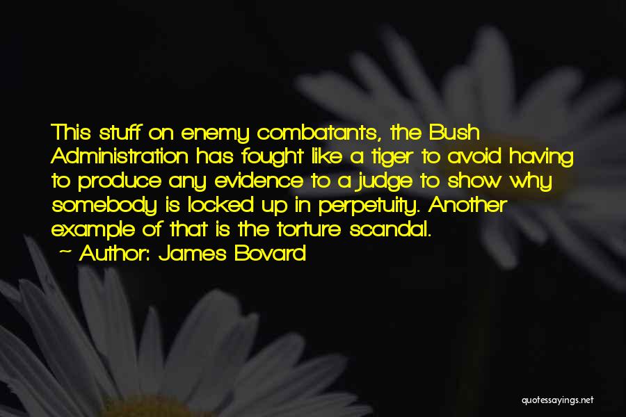 James Bovard Quotes 455283