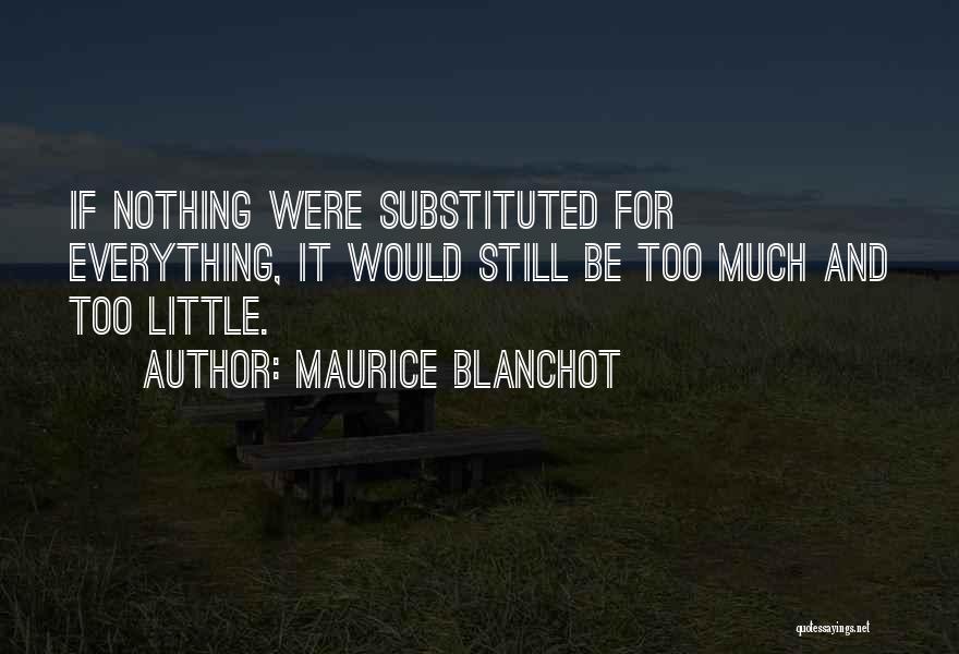 James Bowie Alamo Quotes By Maurice Blanchot
