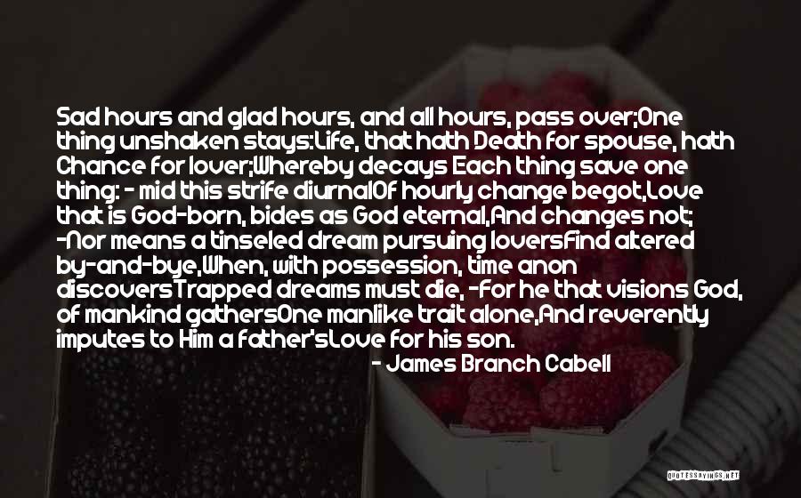 James Branch Cabell Quotes 1017942