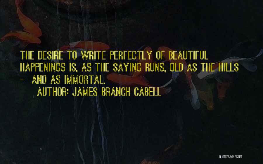 James Branch Cabell Quotes 1080483