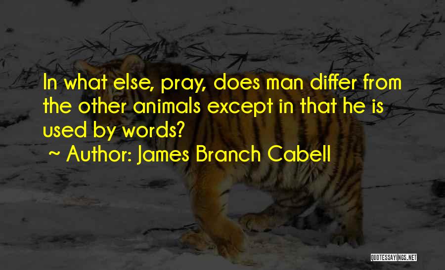James Branch Cabell Quotes 1369463