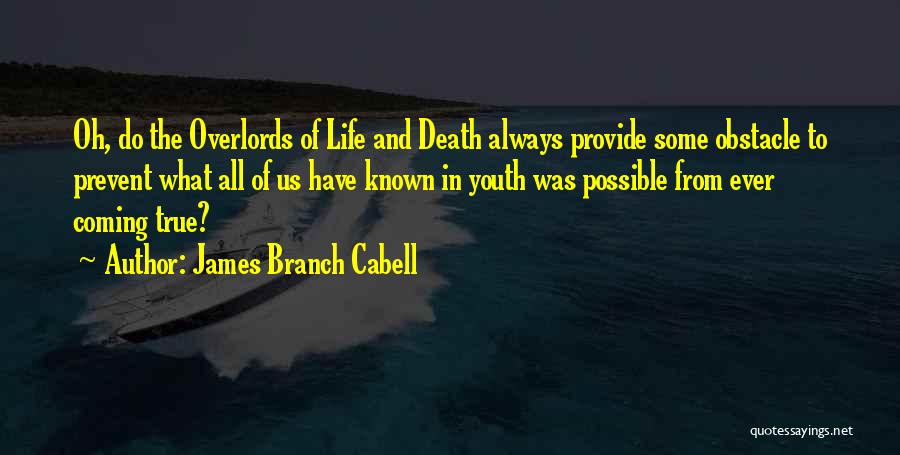 James Branch Cabell Quotes 1785455