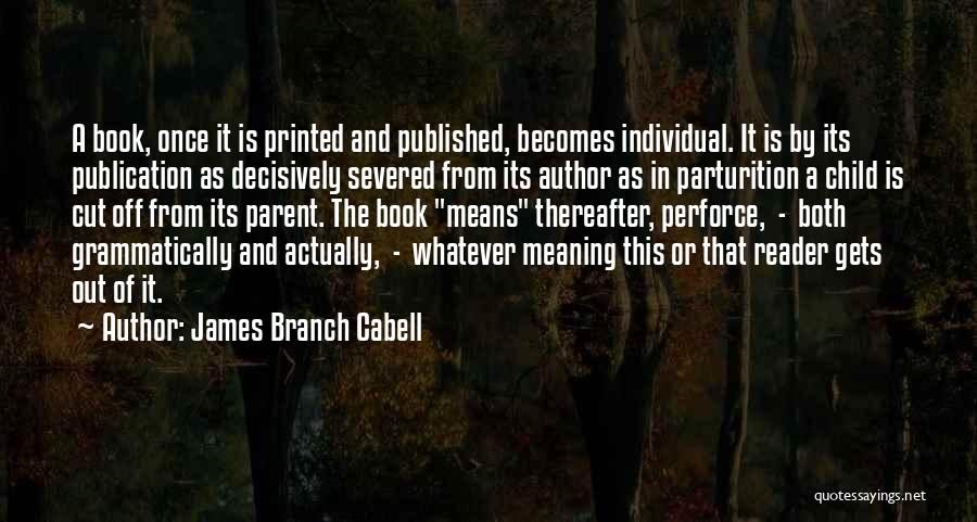 James Branch Cabell Quotes 1878448