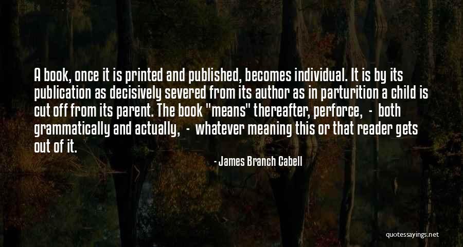 James Branch Cabell Quotes 1878448