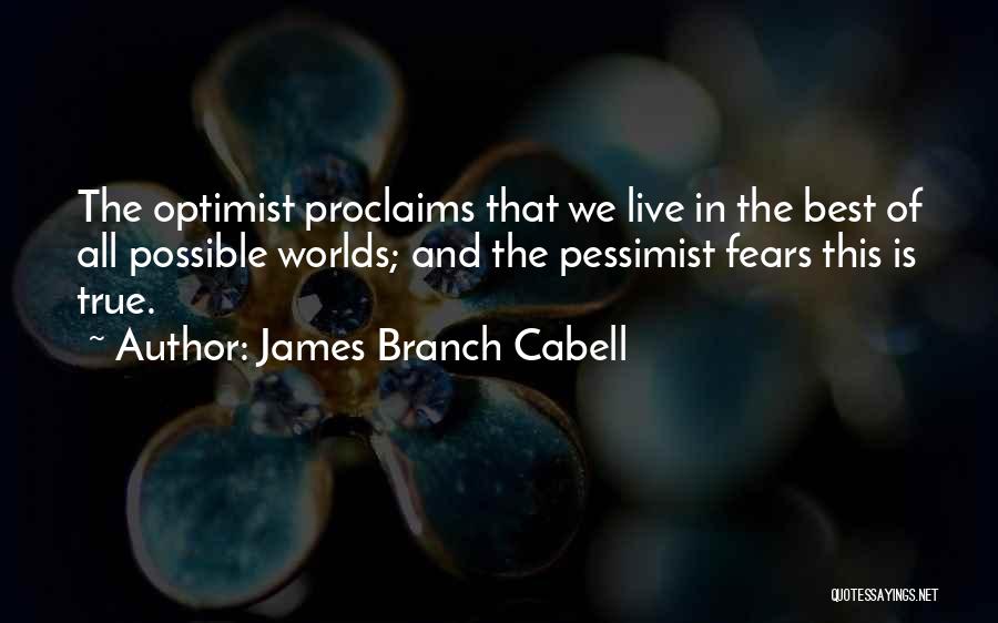 James Branch Cabell Quotes 1885330